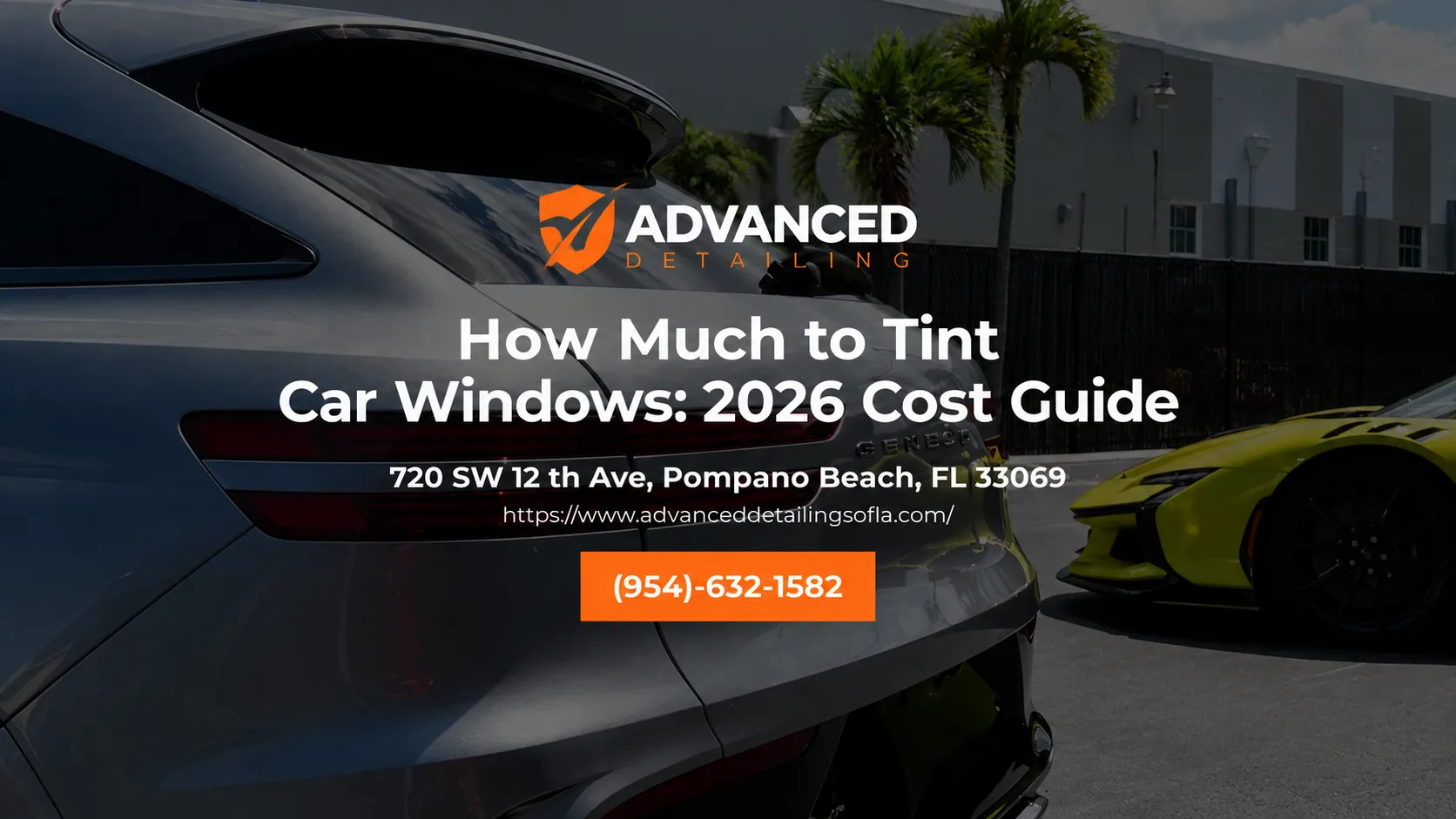 How Much to Tint Car Windows: 2026 Cost Guide — tinted rear glass on a grey Genesis outside the Advanced Detailing Sofla studio